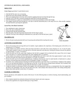 CENTER SNAP, RECEIVING, and PASSING SKILL CUES Center