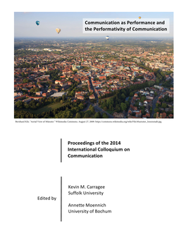 Communication As Performance and the Performativity of Communication Proceedings of the 2014 International Colloquium On
