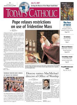 Pope Relaxes Restrictions on Use of Tridentine Mass