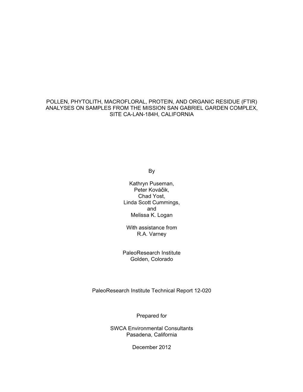 Pollen, Phytolith, Macrofloral, Protein, and Organic Residue (Ftir) Analyses on Samples from the Mission San Gabriel Garden Complex, Site Ca-Lan-184H, California