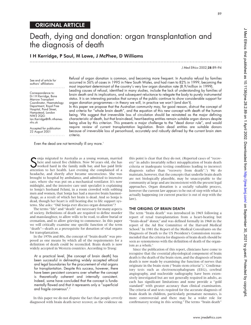 Death, Dying and Donation: Organ Transplantation and the Diagnosis of Death I H Kerridge, P Saul, M Lowe, J Mcphee, D Williams