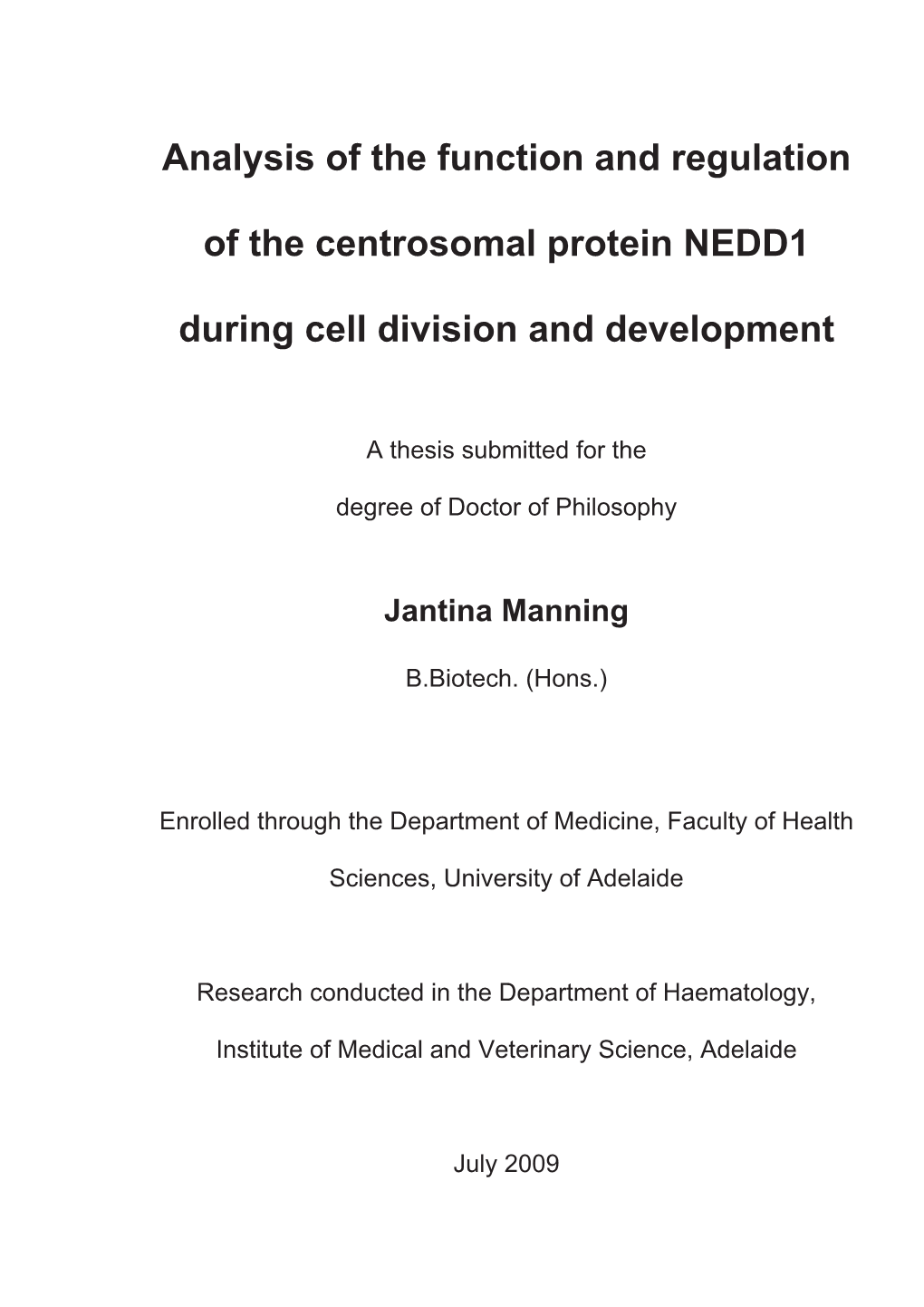 Analysis of the Function and Regulation of the Centrosomal Protein NEDD1