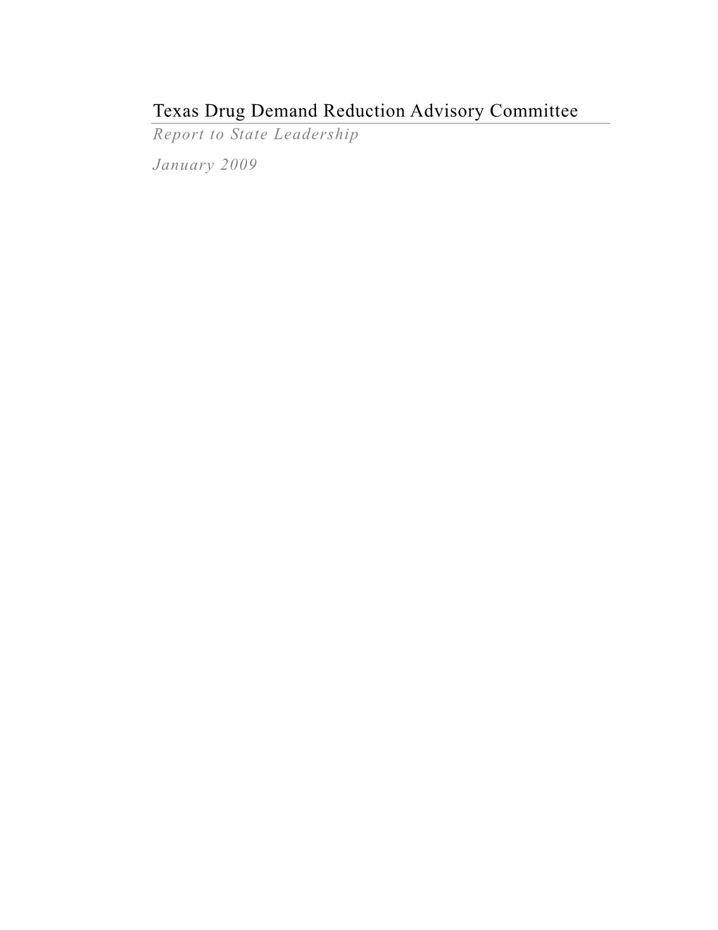 Drug Demand Reduction Advisory Committee Report – 2009