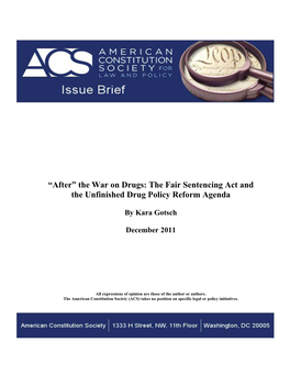 The Fair Sentencing Act and the Unfinished Drug Policy Reform Agenda