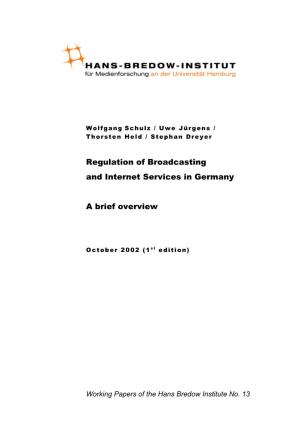 Regulation of Broadcasting and Internet Services in Germany a Brief Overview