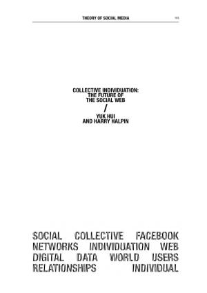Collective Individuation: the Future of the Social Web / Yuk Hui and Harry Halpin