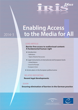 Enabling Access to the Media for All
