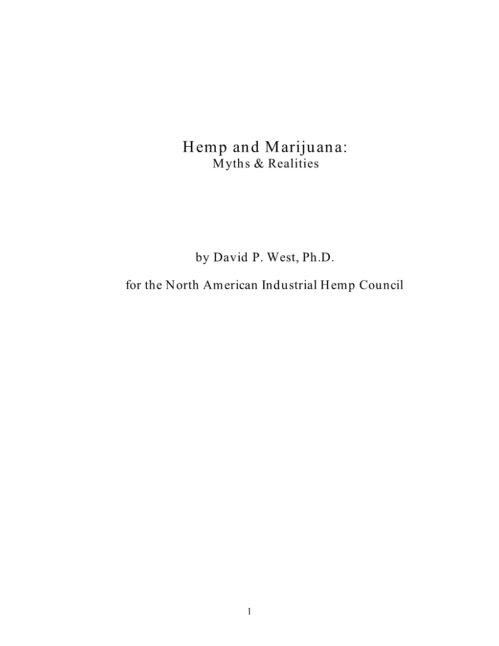 Hemp and Marijuana: Myths and Realities