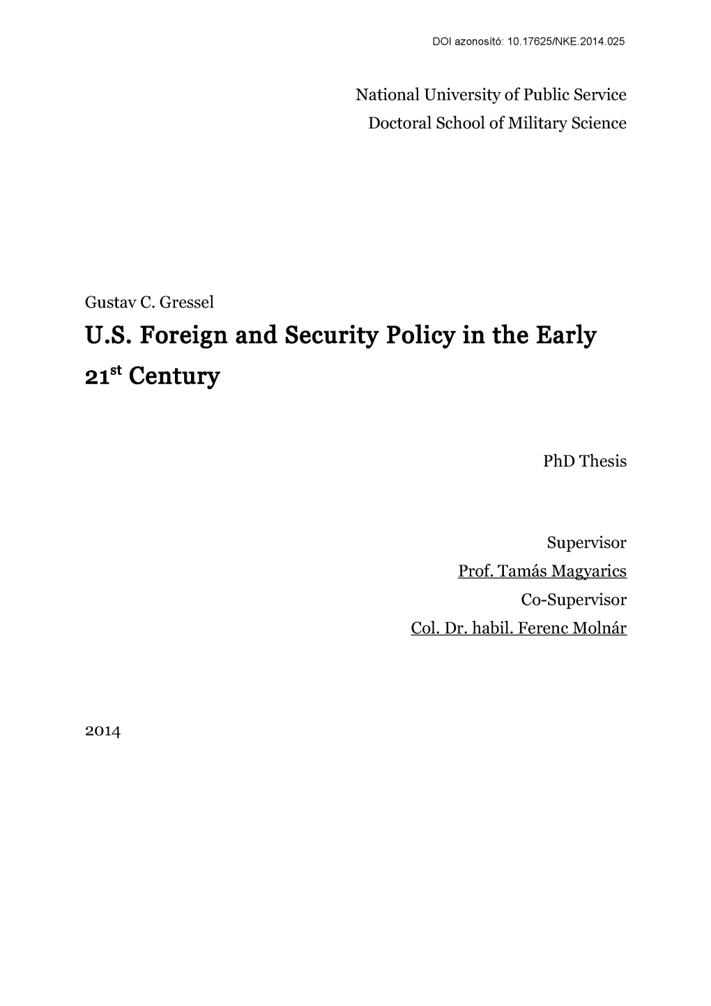 U.S. Foreign and Security Policy in the Early 21St Century