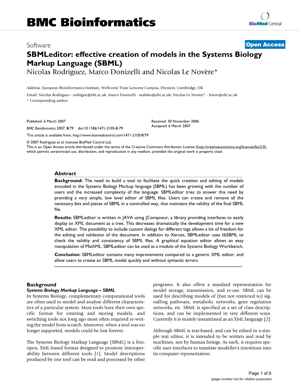 Sbmleditor: Effective Creation of Models in the Systems Biology Markup Language (SBML) Nicolas Rodriguez, Marco Donizelli and Nicolas Le Novère*