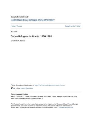 Cuban Refugees in Atlanta: 1950-1980