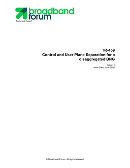TR-459 Control and User Plane Separation for a Disaggregated BNG
