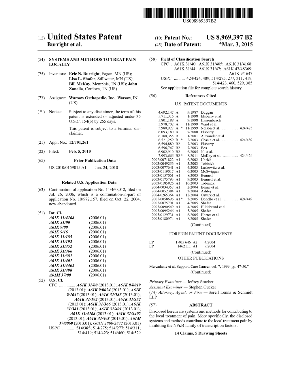 (12) United States Patent (10) Patent No.: US 8,969,397 B2 Burright Et Al