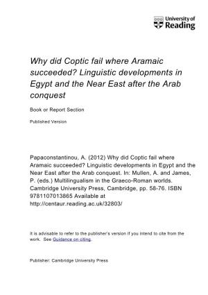 Why Did Coptic Fail Where Aramaic Succeeded? Linguistic Developments in Egypt and the Near East After the Arab Conquest