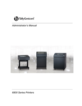 Administrator's Manual 6800 Series Printers