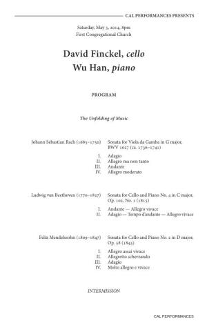 David Finckel, Cello Wu Han, Piano