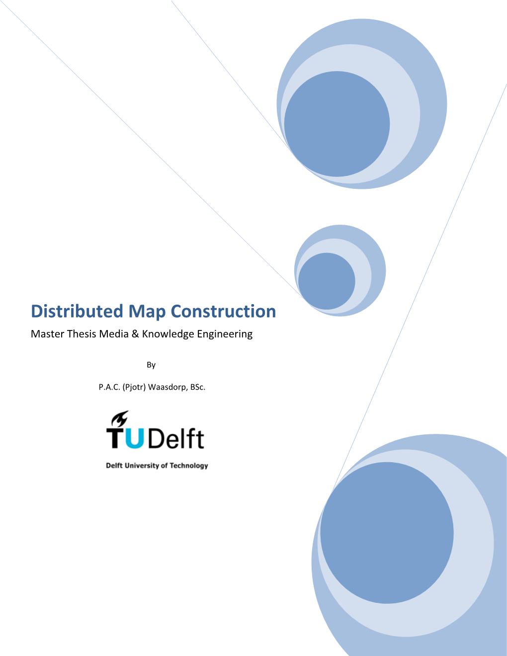 Distributed Map Construction Master Thesis Media & Knowledge Engineering