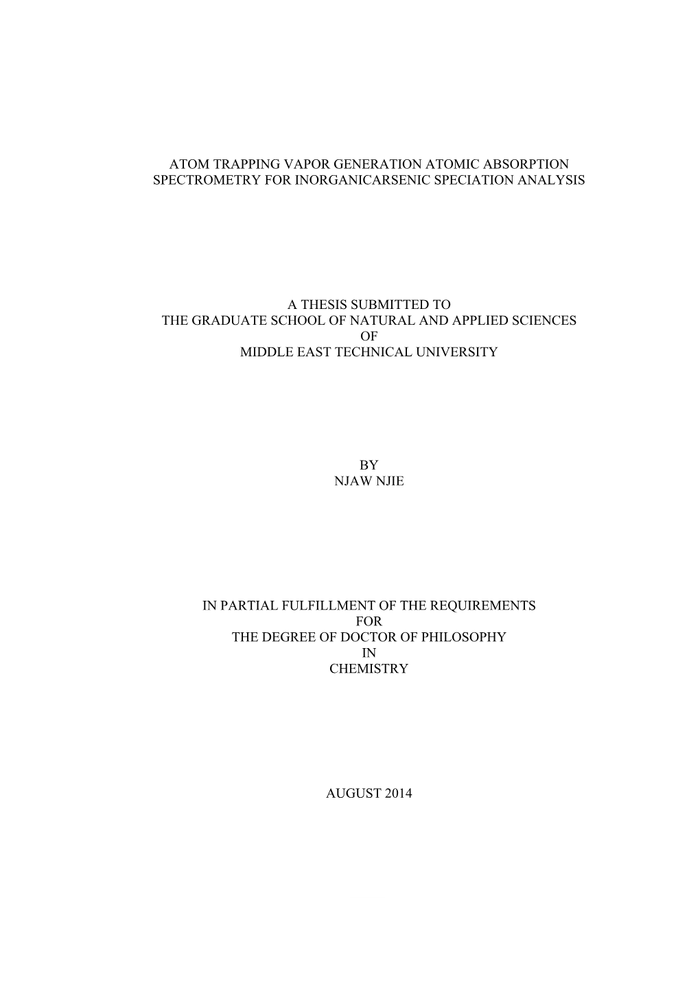 Atom Trapping Vapor Generation Atomic Absorption Spectrometry for Inorganicarsenic Speciation Analysis a Thesis Submitted To