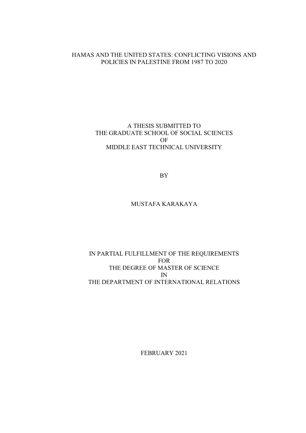 Hamas and the United States: Conflicting Visions and Policies in Palestine from 1987 to 2020