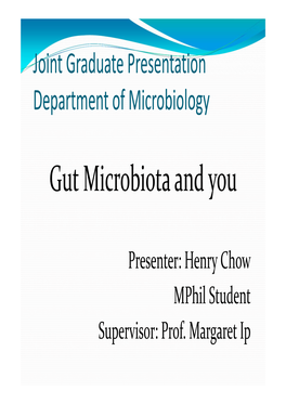 Gut Microbiota and You