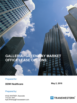 Galleria / Greenway Market Office Lease Options