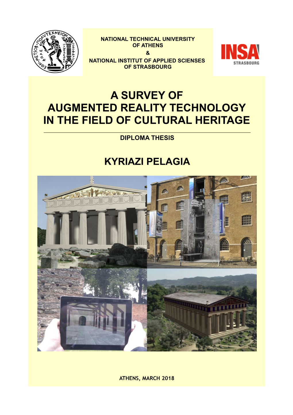 A Survey of Augmented Reality Technology in the Field of Cultural Heritage