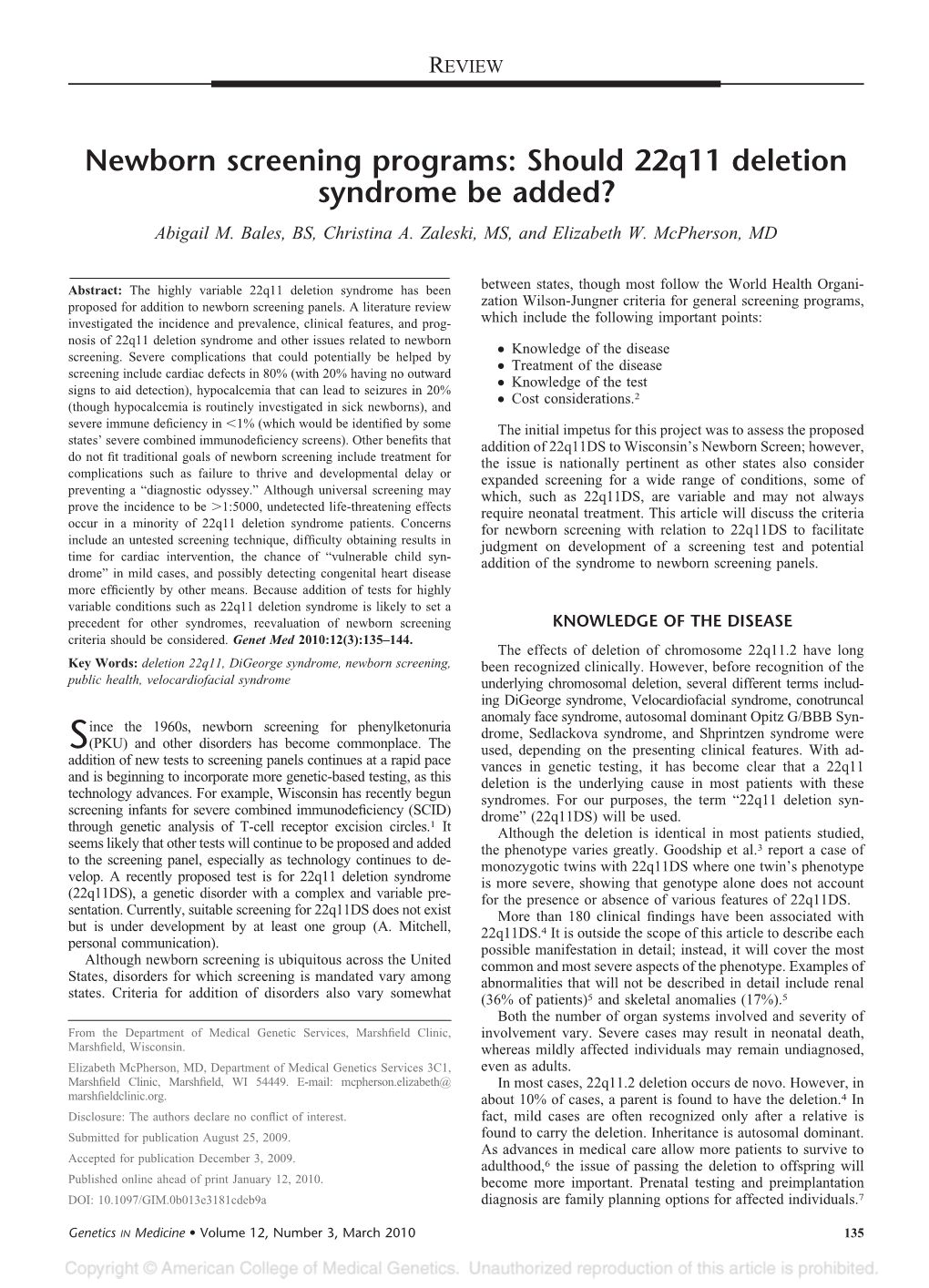 Newborn Screening Programs: Should 22Q11 Deletion Syndrome Be Added? Abigail M