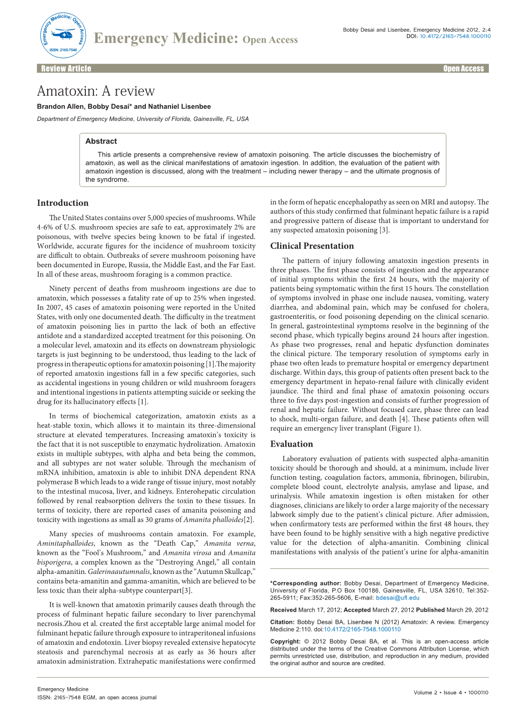 Amatoxin: a Review Brandon Allen, Bobby Desai* and Nathaniel Lisenbee Department of Emergency Medicine, University of Florida, Gainesville, FL, USA