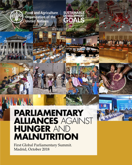 PARLIAMENTARY ALLIANCES AGAINST HUNGER and MALNUTRITION First Global Parliamentary Summit