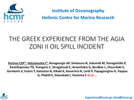 The Greek Experience from the Agia Zoni Ii Oil Spill Incident