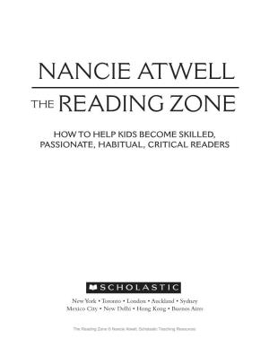 The Reading Zone © Nancie Atwell, Scholastic Teaching Resources Scholastic Inc