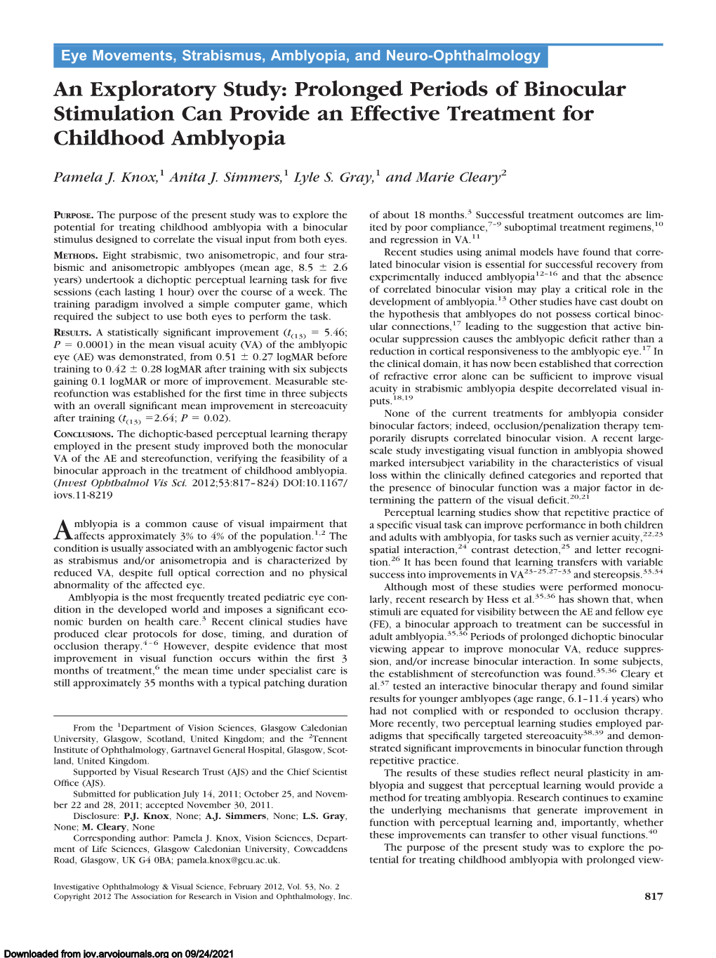 Prolonged Periods of Binocular Stimulation Can Provide an Effective Treatment for Childhood Amblyopia