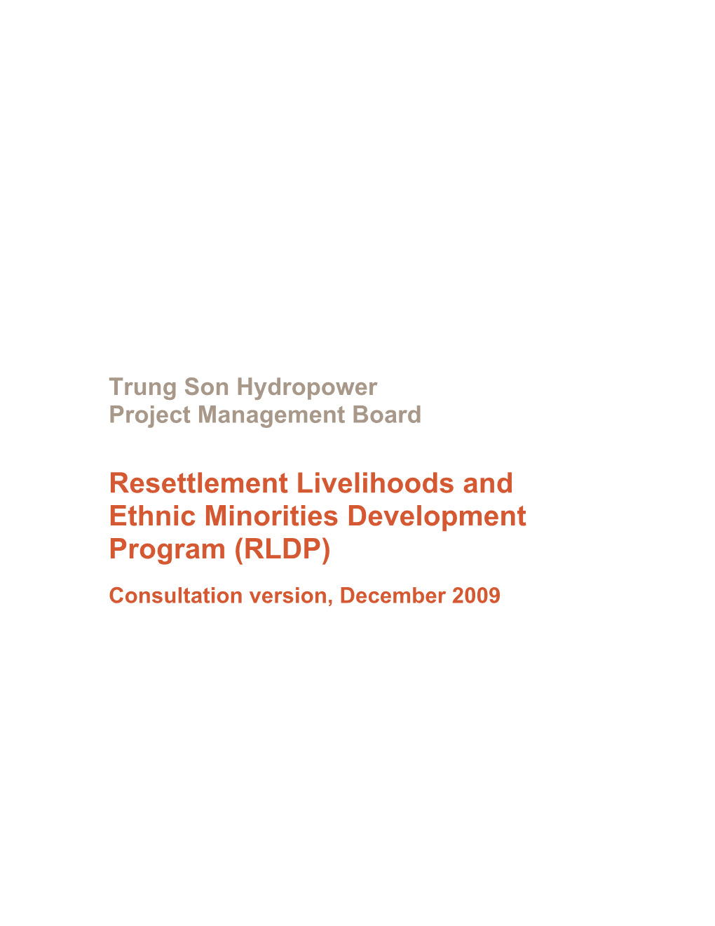 Resettlement Livelihoods and Ethnic Minorities Development Program (RLDP)