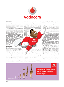 THE MARKET for Over 10 Years Now Vodacom Tanzania Limited Has