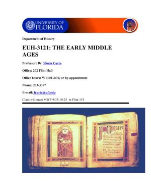 Euh-3121: the Early Middle Ages