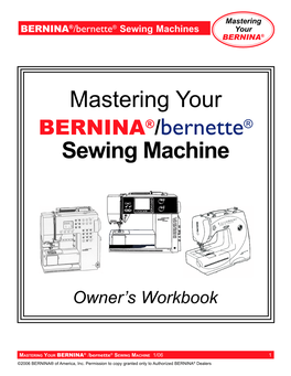 Mastering Your BERNINA/Bernette Sewing Machine Workbook