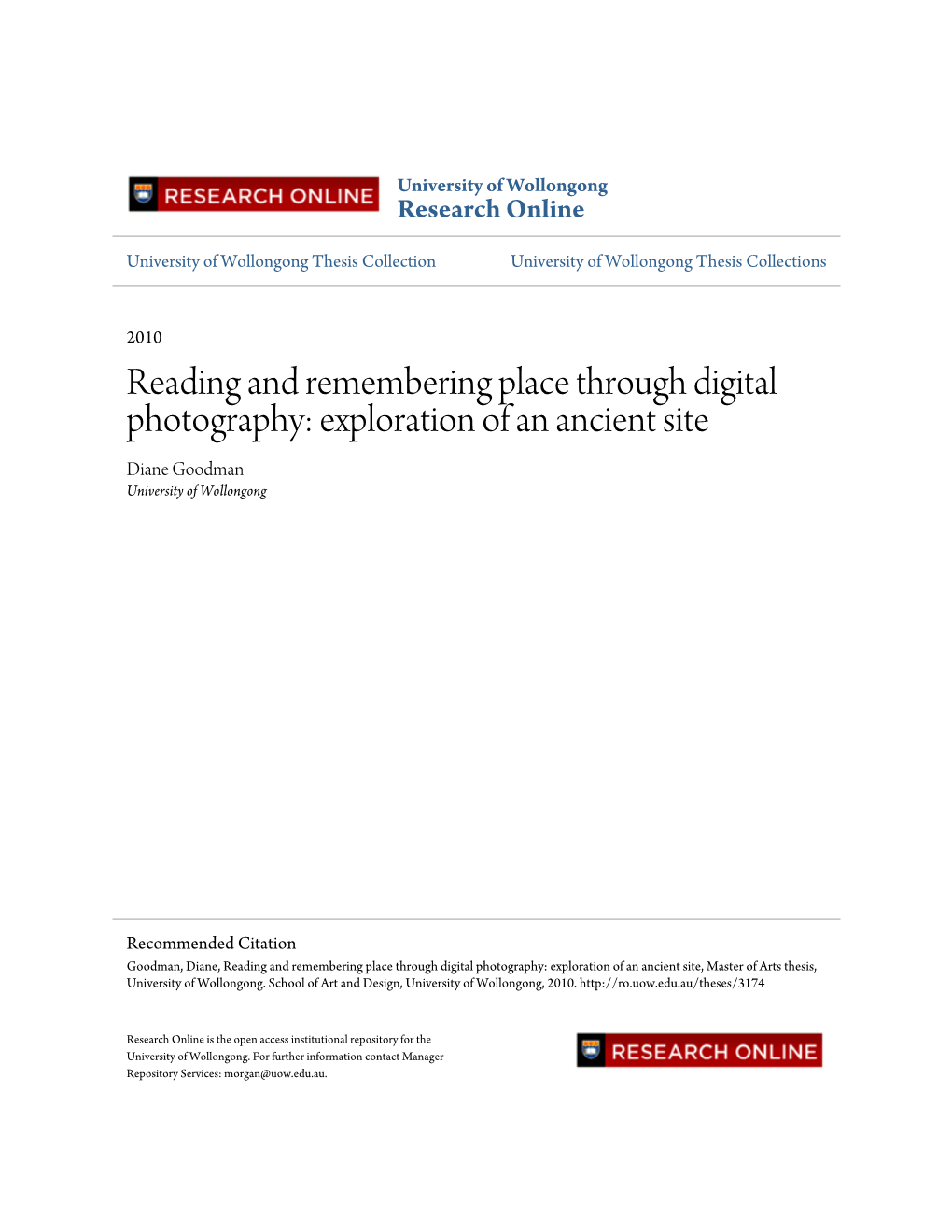 Reading and Remembering Place Through Digital Photography: Exploration of an Ancient Site Diane Goodman University of Wollongong