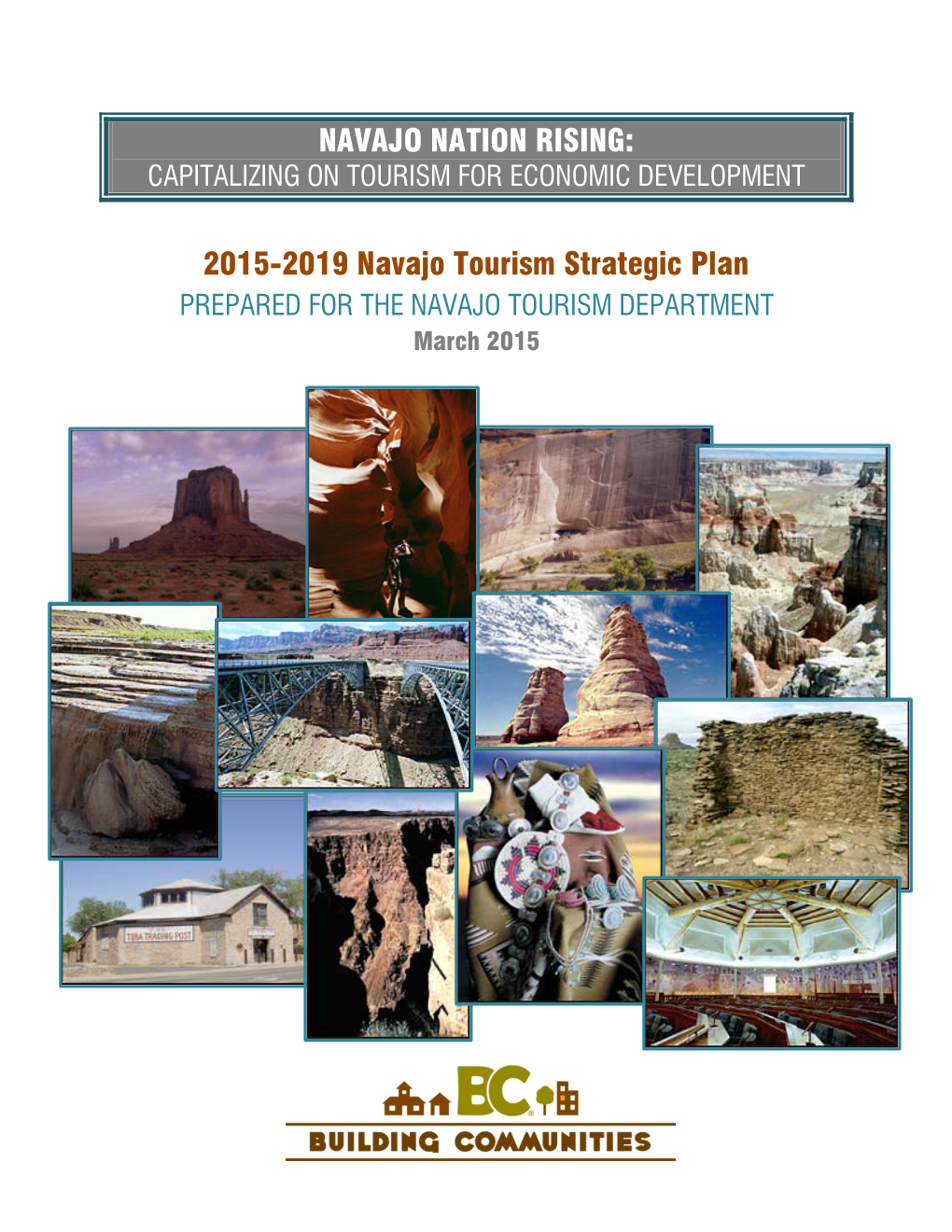 Navajo Nation Rising: Capitalizing on Tourism for Economic Development