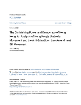 The Diminishing Power and Democracy of Hong Kong: an Analysis of Hong Kong's Umbrella Movement and the Anti-Extradition Law Amendment Bill Movement