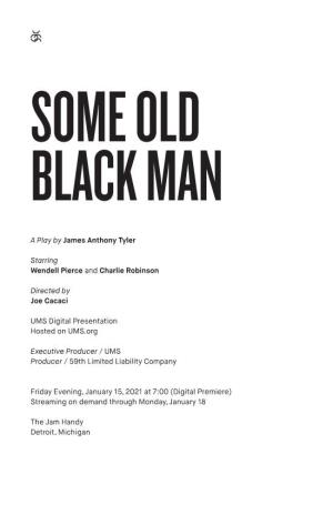 A Play by James Anthony Tyler Starring Wendell Pierce And