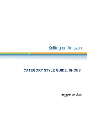 Category Style Guide: Shoes Category Style Guide: Shoes