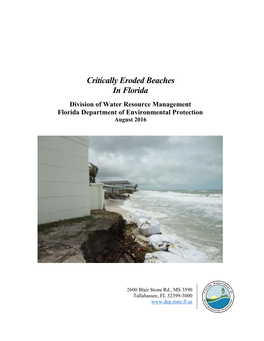 Critically Eroded Beaches in Florida Division of Water Resource Management Florida Department of Environmental Protection August 2016