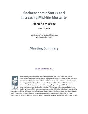 Socioeconomic Status and Increasing Mid-Life Mortality Planning Meeting
