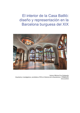 El Interior De La Casa Batlló: Diseño Y Representación En La Barcelona Burguesa Del XIX