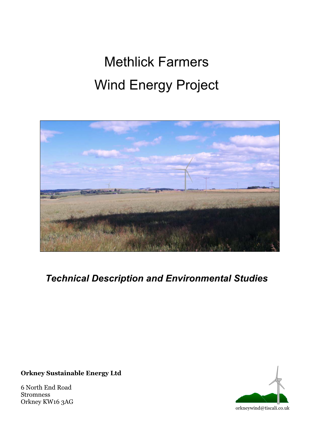 Methlick Farmers Wind Energy Project