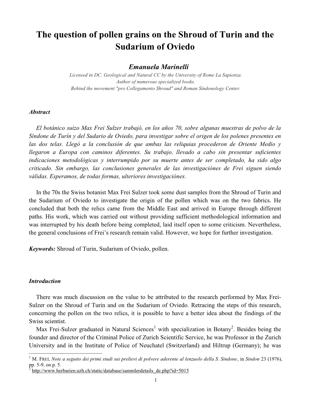 The Question of Pollen Grains on the Shroud of Turin and the Sudarium of Oviedo