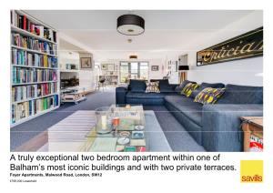 A Truly Exceptional Two Bedroom Apartment Within One of Balham's