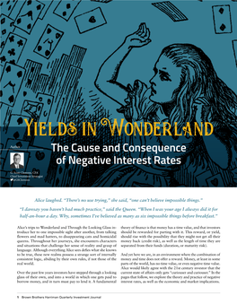 Yields in Wonderland the Cause And