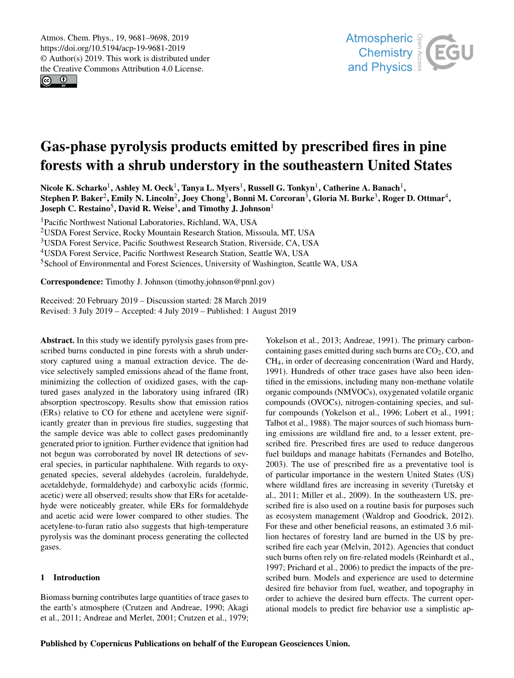 Gas-Phase Pyrolysis Products Emitted by Prescribed ﬁres in Pine Forests with a Shrub Understory in the Southeastern United States