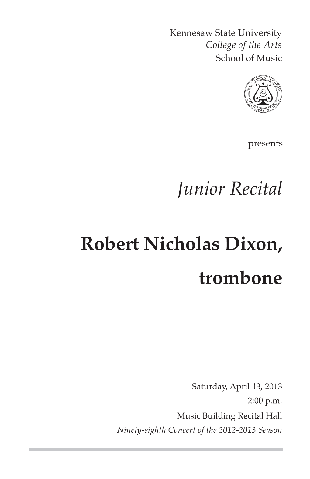 Junior Recital: Robert Nicholas Dixon, Trombone